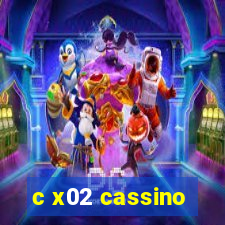 c x02 cassino